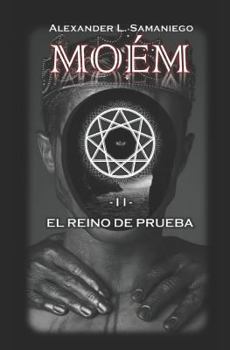 Paperback Moém-II: El Reino de Prueba [Spanish] Book