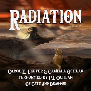 Radiation - Book #2 of the Of Cats and Dragons