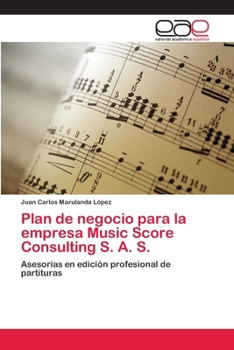 Plan de Negocio Para La Empresa Music Score Consulting S