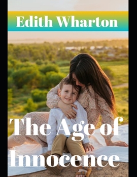 Paperback The Age of Innocence (annotated) Book