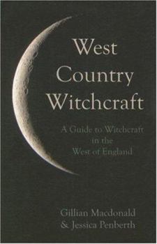 Paperback West Country Witchcraft: A Guide to Witchcraft in the West of England Book