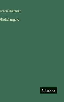 Hardcover Michelangelo [German] Book