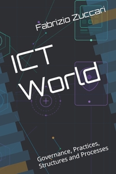 Paperback ICT World: Governance, Practices, Structures and Processes Book