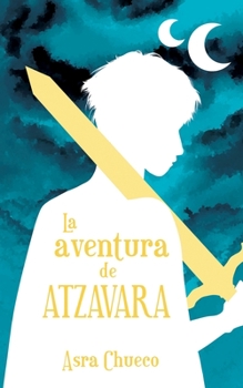Paperback La Aventura de Atzavara [Spanish] Book