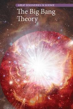 The Big Bang Theory - Book  of the Great Discoveries in Science
