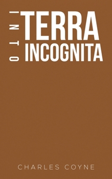 Paperback Into Terra Incognita Book