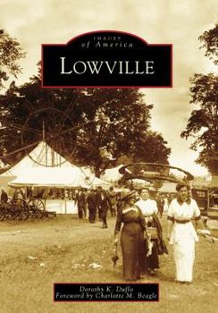 Lowville (Images of America: New York) - Book  of the Images of America: New York