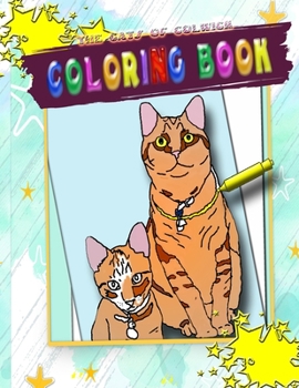 Paperback The Cats of Colwick Coloring Book: Volume One Book
