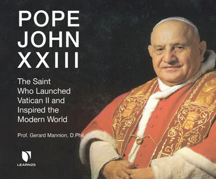 Audio CD Pope John XXIII: The Saint Who Launched Vatican II and Inspired the Modern World Book