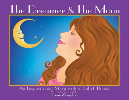 Paperback The Dreamer & The Moon Book