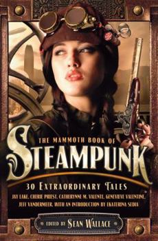 Paperback The Mammoth Book of Steampunk Book