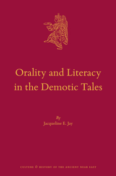 Hardcover Orality and Literacy in the Demotic Tales Book