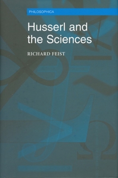 Hardcover Husserl and the Sciences: Selected Perspectives Book