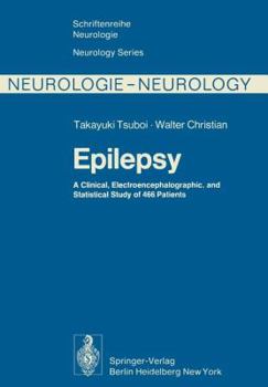 Paperback Epilepsy: A Clinical, Electroencephalographic, and Statistical Study of 466 Patients Book