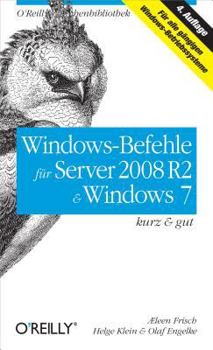 Paperback Windows-Befehle Fur Server 2008 R2 & Windows 7 Kurz & Gut Book