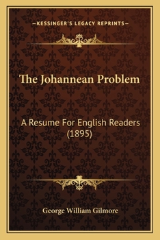 Paperback The Johannean Problem: A Resume For English Readers (1895) Book