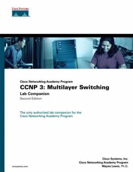 Paperback CCNP 3: Multilayer Switching Lab Companion (Cisco Networking Academy Program) Book