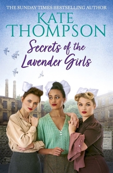 Secrets of the Lavender Girls - Book #2 of the Homefront Girls