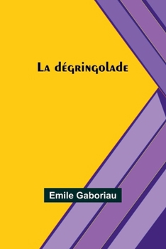 Paperback La dégringolade [French] Book