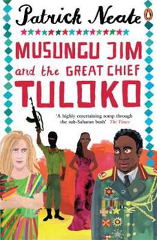 Paperback Musungu Jim and the Great Chief Tuloko Book