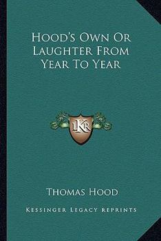 Hood's Own Or Laughter From Year To Year