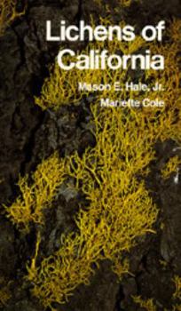 Lichens of California (California Natural History Guides, #54) - Book #54 of the California Natural History Guides