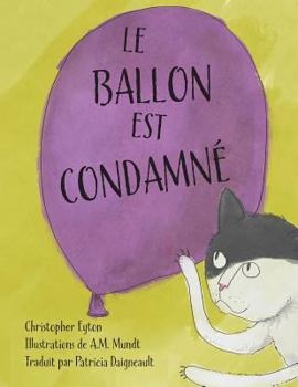 Paperback Le Ballon Est Condamne [French] Book