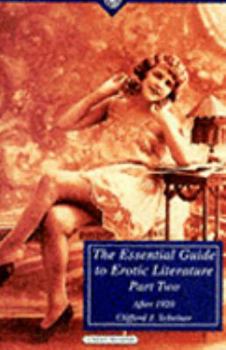 Essential Guide: Erotic Literature - Two After 1920 (Wordsworth Classic Erotica)