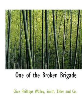 Paperback One of the Broken Brigade Book