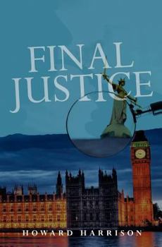 Final Justice - Book #5 of the Inspector Harrigan Mysteries