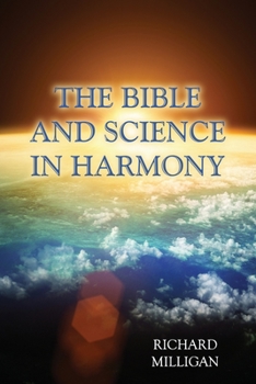 Paperback The Bible and Science in Harmony Book