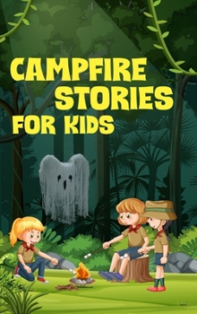 Hardcover Campfire Stories for Kids Book