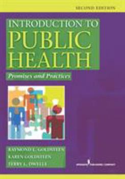 Paperback Introduction to Public Health: Promises and Practice Book