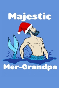 Paperback Majestic Mer Grandpa: Sketchbook Book