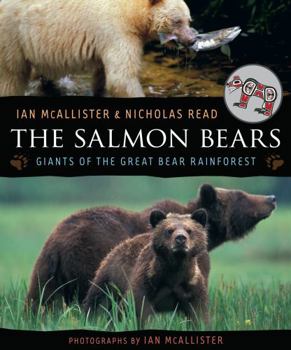 Paperback The Salmon Bears: Giants of the Great Bear Rainforest Book