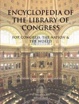 Hardcover Encyclopedia of the Library of Congress: For Congress, the Nation & the World Book