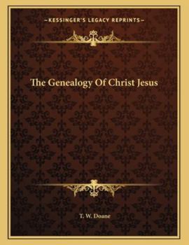 Paperback The Genealogy of Christ Jesus Book