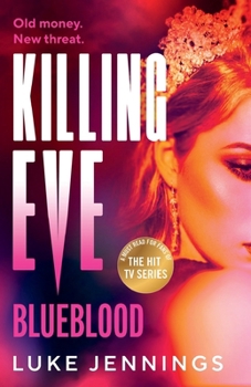 Paperback Killing Eve: Blueblood Book