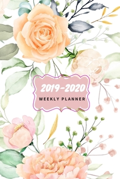 2019-2020 Weekly Planner: October 2019-December 2020 Weekly and Monthly Planner, for kids, teacher, student, women, girls, men, boys, special day coloring pages, size 6X9 inches, 100 pages, floral, or
