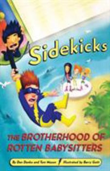 Paperback Sidekicks 5: The Brotherhood of Rotten Babysitters Book
