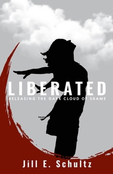Paperback Liberated: Releasing the Dark Cloud of Shame Book