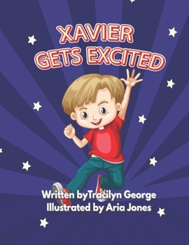 Paperback Xavier Gets Excited Book