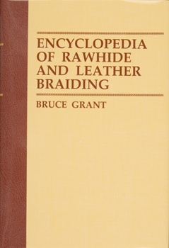 Paperback Encyclopedia of Rawhide and Leather Braiding Book