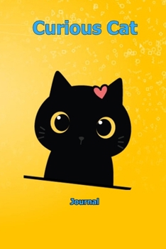 Curious Cat: Journal 6 x 9 inch With 120 Lined pages