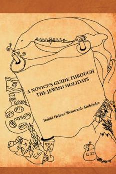 Paperback A Novice's Guide Through the Jewish Holidays Book