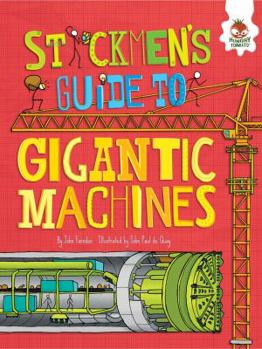 Stickmen's Guide to Gigantic Machines - Book  of the Stickmen's Guides
