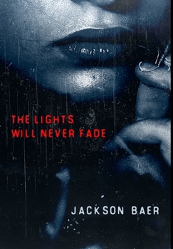 Hardcover The Lights Will Never Fade: Premium Large Print Hardcover Edition [Large Print] Book