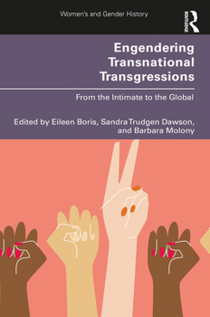 Paperback Engendering Transnational Transgressions: From the Intimate to the Global Book