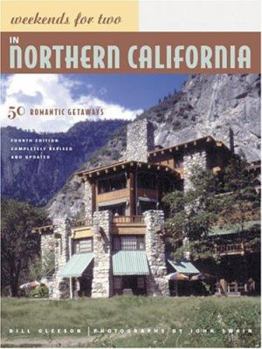 Paperback Weekends for Two in Northern California: 50 Romantic Getaways Book