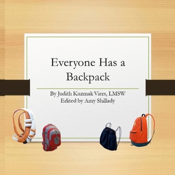Paperback Everyone Has a Backpack Book